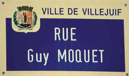 À Villejuif, pas d’ambiguïté. Le nom de Guy Môquet est associé à des idéaux clairement affirmés : hôpital Paul-Brousse, théâtre Romain- Rolland, avenue Paul-Vaillant-Couturier, place du 8-Mai-1945...