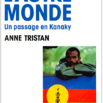 Anne Tristan a séjourné sur l'île d'Ouvéa en 1988-1989.